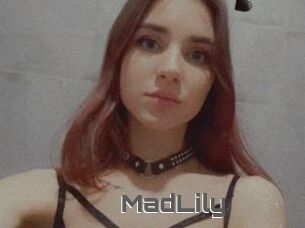 MadLily