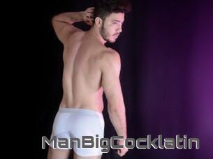 ManBigCocklatin