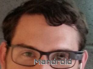 Mandroid