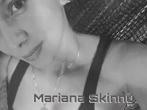Mariana_Skinny