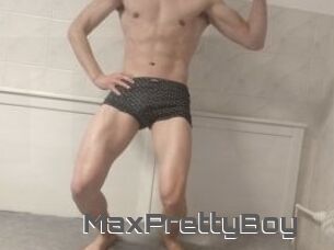 MaxPrettyBoy