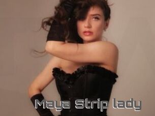 Maya_Strip_lady