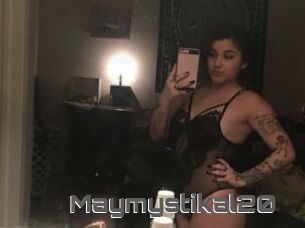 Maymystikal20