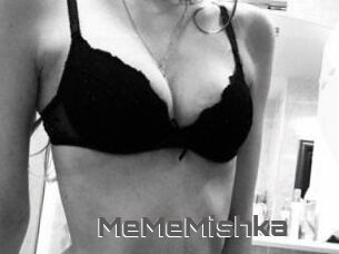 MeMeMishka