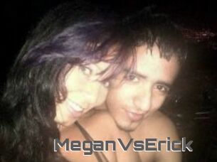 MeganVsErick