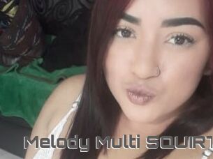 Melody_Multi_SQUIRT