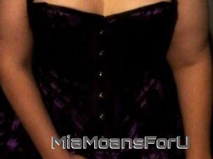 MiaMoansForU