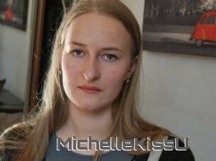 MichelleKissU