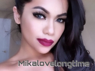 Mikalovelongtime