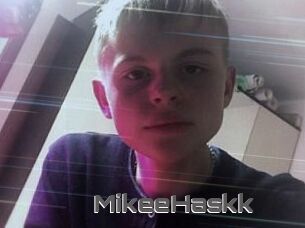 MikeeHaskk