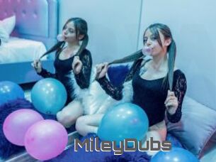 MileyDubs