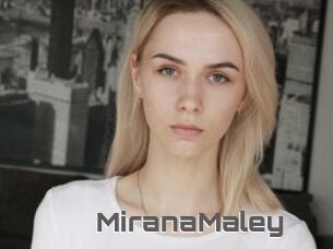 MiranaMaley