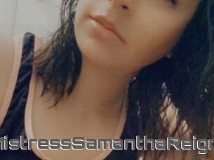 MistressSamanthaReign