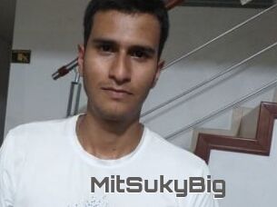 MitSukyBig