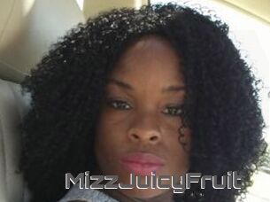 MizzJuicyFruit