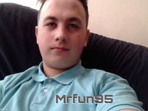 Mrfun95