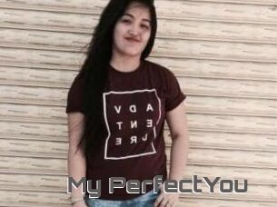 My_PerfectYou