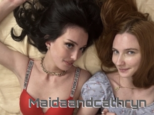 Maidaandcathryn