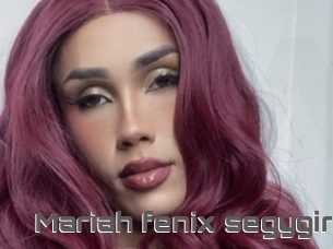 Mariah_fenix_segygirl