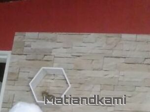Matiandkami