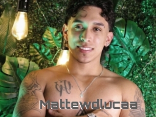 Mattewdlucaa