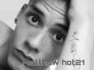 Matthew_hot21