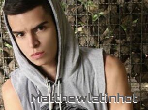 Matthewlatinhot