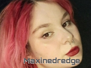 Maxinedredge