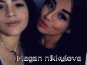Megan_nikkylove