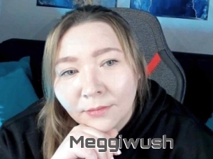 Meggiwush