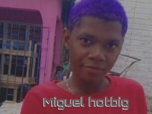 Miguel_hotbig