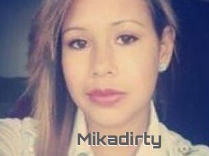 Mikadirty