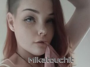 Mikatouchit