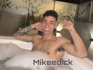 Mikeedick