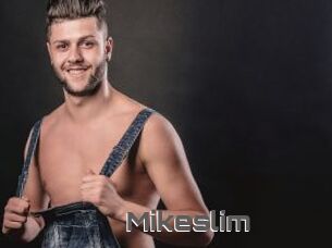 Mikeslim