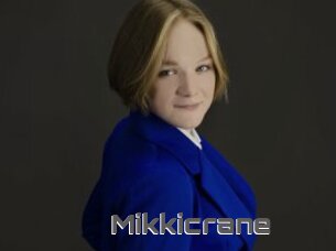 Mikkicrane