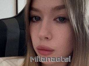 Milanaetsi