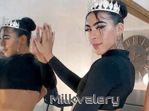 Milkvalery
