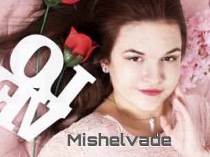 Mishelvade