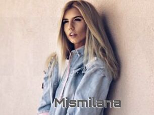 Mismilana