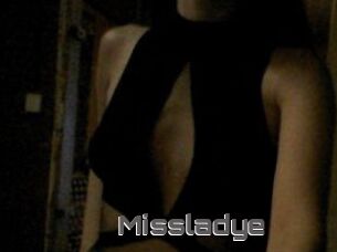 Missladye
