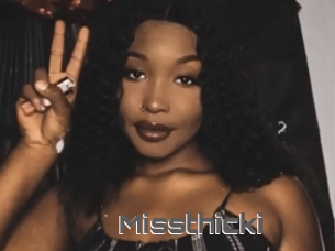 Missthicki