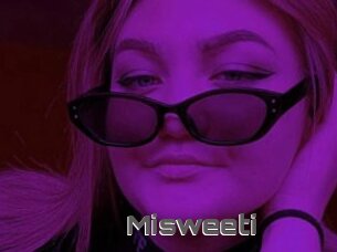 Misweeti