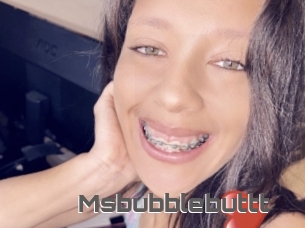 Msbubblebuttt