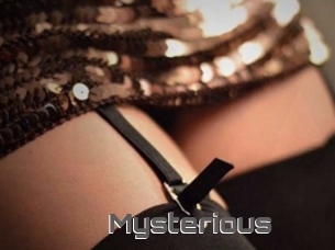Mysterious