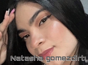Natasha_gomezdirty