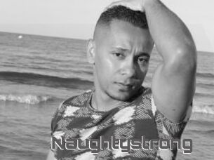 Naughtystrong