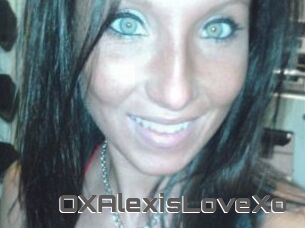 OXAlexisLoveXo