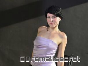 Oursmallsecret