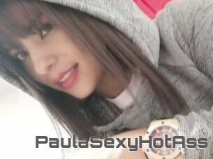 PaulaSexyHotAss